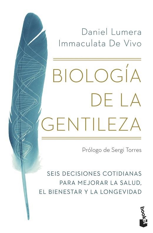 BIOLOGÍA DE LA GENTILEZA | 9788411191777 | LUMERA, DANIEL/VIVO, IMMACULATA DE | Llibreria Online de Banyoles | Comprar llibres en català i castellà online