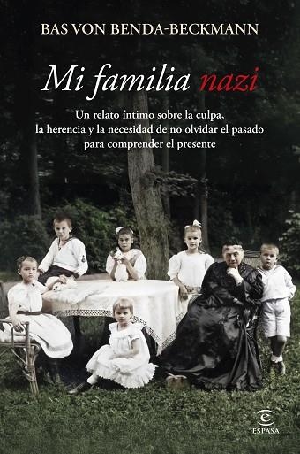 MI FAMILIA NAZI | 9788467081602 | BENDA-BECKMANN, BAS VON | Llibreria Online de Banyoles | Comprar llibres en català i castellà online