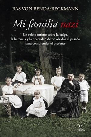 MI FAMILIA NAZI | 9788467081602 | BENDA-BECKMANN, BAS VON | Llibreria Online de Banyoles | Comprar llibres en català i castellà online