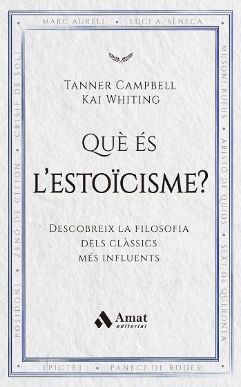 QUÈ ÉS L'ESTOÏCISME? | 9788419870971 | CAMPBELL, TANNER/WHITING, KAI | Llibreria Online de Banyoles | Comprar llibres en català i castellà online