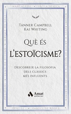 QUÈ ÉS L'ESTOÏCISME? | 9788419870971 | CAMPBELL, TANNER/WHITING, KAI | Llibreria Online de Banyoles | Comprar llibres en català i castellà online