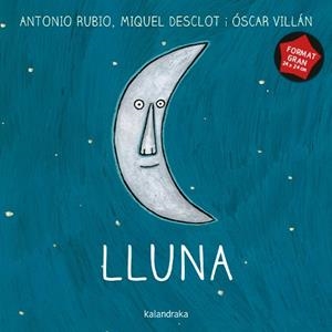 LLUNA (FORMAT GRAN) | 9788410387386 | RUBIO, ANTONIO | Llibreria L'Altell - Llibreria Online de Banyoles | Comprar llibres en català i castellà online - Llibreria de Girona