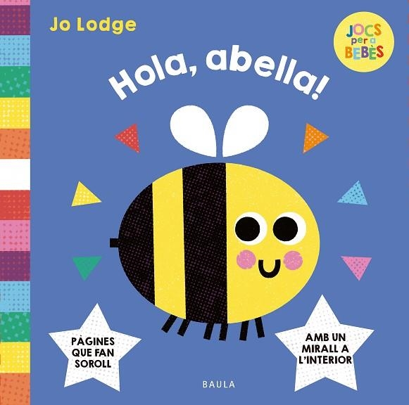 HOLA, ABELLA! | 9788447955299 | LODGE, JO | Llibreria Online de Banyoles | Comprar llibres en català i castellà online