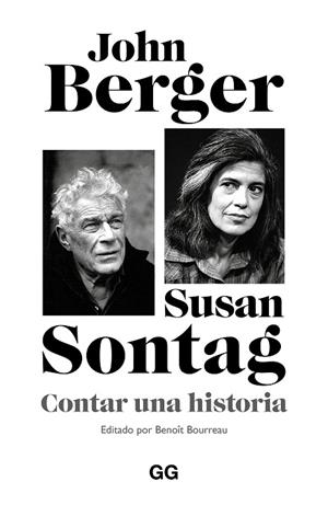 CONTAR UNA HISTORIA | 9788425236488 | BERGER, JOHN/SONTAG, SUSAN | Llibreria Online de Banyoles | Comprar llibres en català i castellà online