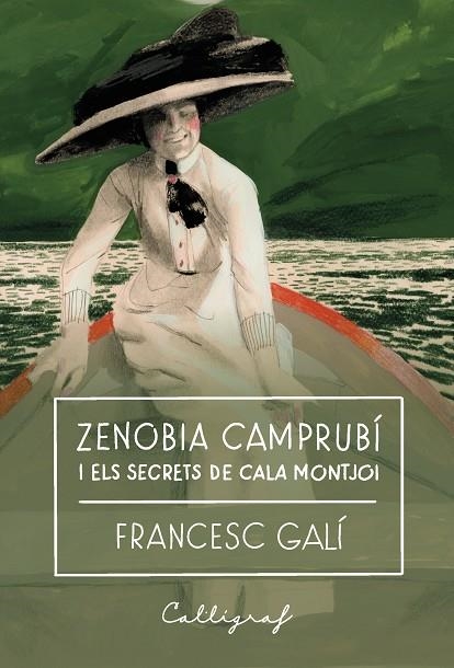 ZENOBIA CAMPRUBÍ I ELS SECRETS DE CALA MONTJOI | 9791399160123 | GALÍ BOHERA, FRANCESC | Llibreria Online de Banyoles | Comprar llibres en català i castellà online