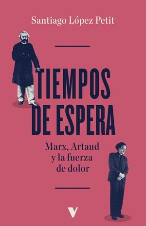 TIEMPOS DE ESPERA | 9788410344310 | LOPEZ PETIT, SANTIAGO | Llibreria Online de Banyoles | Comprar llibres en català i castellà online