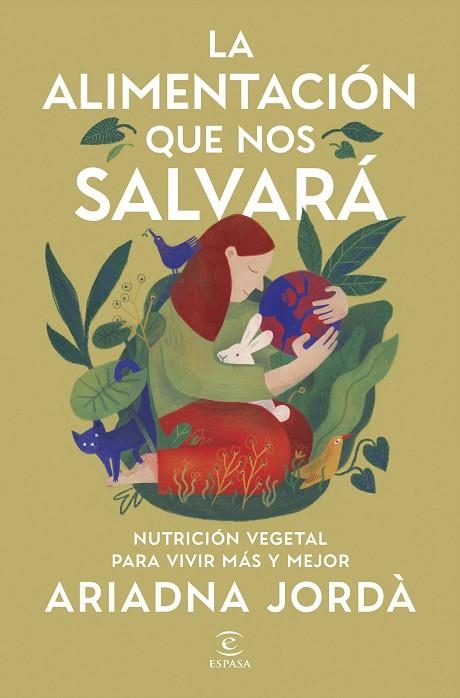ALIMENTACIÓN QUE NOS SALVARÁ, LA | 9788467079876 | JORDÀ, ARIADNA | Llibreria L'Altell - Llibreria Online de Banyoles | Comprar llibres en català i castellà online - Llibreria de Girona