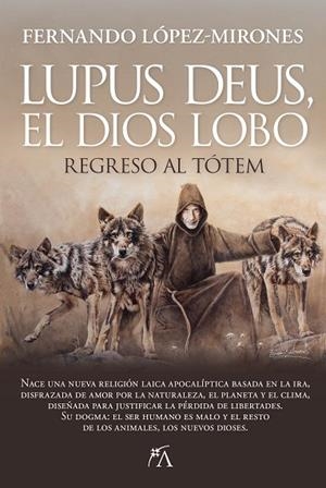 LUPUS DEUS, EL DIOS LOBO | 9788410522497 | FERNANDO LÓPEZ-MIRONES | Llibreria Online de Banyoles | Comprar llibres en català i castellà online