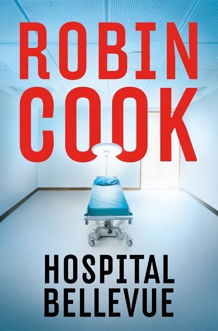 HOSPITAL BELLEVUE | 9788401037504 | COOK, ROBIN | Llibreria Online de Banyoles | Comprar llibres en català i castellà online