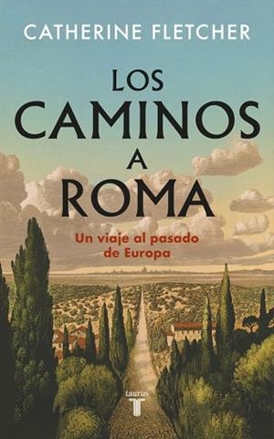 LOS CAMINOS A ROMA | 9788430628551 | FLETCHER, CATHERINE | Llibreria Online de Banyoles | Comprar llibres en català i castellà online