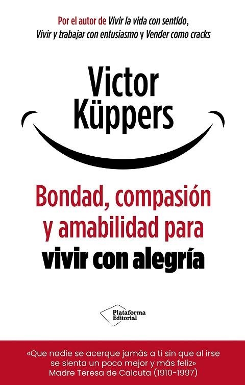 BONDAD, COMPASIÓN Y AMABILIDAD PARA VIVIR CON ALEGRÍA | 9791388080487 | KÜPPERS, VICTOR | Llibreria Online de Banyoles | Comprar llibres en català i castellà online