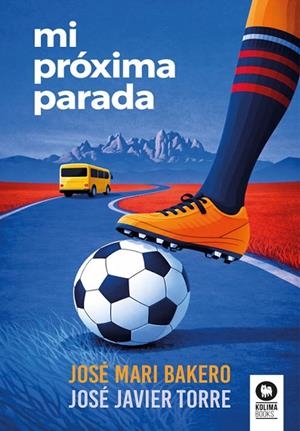 MI PRÓXIMA PARADA | 9791388155147 | BAKERO, JOSÉ MARI/TORRE, JOSÉ JAVIER | Llibreria Online de Banyoles | Comprar llibres en català i castellà online