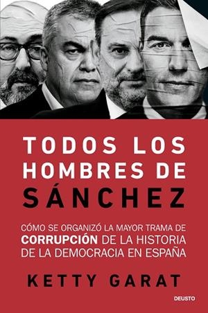 TODOS LOS HOMBRES DE SÁNCHEZ | 9788423440078 | GARAT, KETTY | Llibreria Online de Banyoles | Comprar llibres en català i castellà online