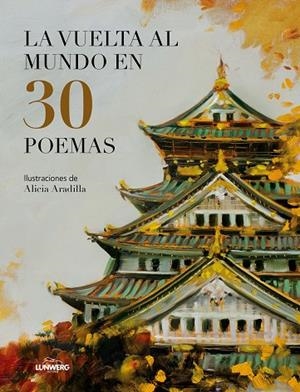 LA VUELTA AL MUNDO EN 30 POEMAS | 9791387761882 | ARADILLA, ALICIA | Llibreria Online de Banyoles | Comprar llibres en català i castellà online