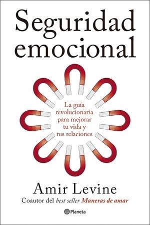 SEGURIDAD EMOCIONAL | 9788408320364 | LEVINE, AMIR | Llibreria Online de Banyoles | Comprar llibres en català i castellà online