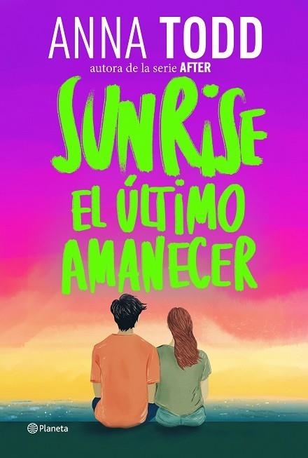SUNRISE. EL ÚLTIMO AMANECER | 9788408320593 | TODD, ANNA | Llibreria Online de Banyoles | Comprar llibres en català i castellà online