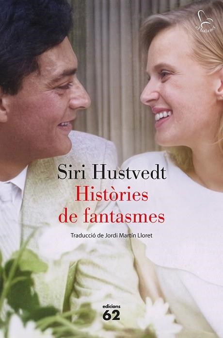 HISTÒRIES DE FANTASMES | 9788429783490 | HUSTVEDT, SIRI | Llibreria Online de Banyoles | Comprar llibres en català i castellà online