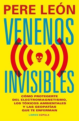 VENENOS INVISIBLES | 9788448044954 | LEÓN, PERE | Llibreria Online de Banyoles | Comprar llibres en català i castellà online
