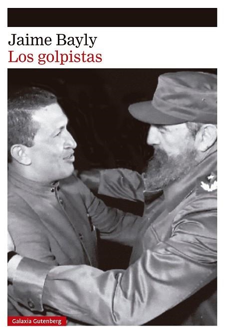 LOS GOLPISTAS | 9791387605643 | BAYLY, JAIME | Llibreria Online de Banyoles | Comprar llibres en català i castellà online