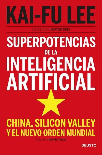 SUPERPOTENCIAS DE LA INTELIGENCIA ARTIFICIAL | 9788423431311 | LEE, KAI-FU | Llibreria L'Altell - Llibreria Online de Banyoles | Comprar llibres en català i castellà online - Llibreria de Girona