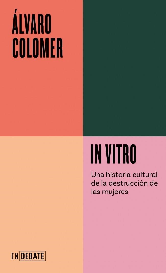 IN VITRO (SERIE ENDEBATE) | 9788410433182 | COLOMER, ÁLVARO | Llibreria L'Altell - Llibreria Online de Banyoles | Comprar llibres en català i castellà online - Llibreria de Girona