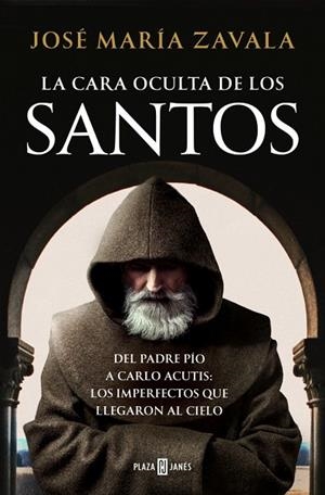 LA CARA OCULTA DE LOS SANTOS | 9788401026799 | ZAVALA, JOSÉ MARÍA | Llibreria L'Altell - Llibreria Online de Banyoles | Comprar llibres en català i castellà online - Llibreria de Girona