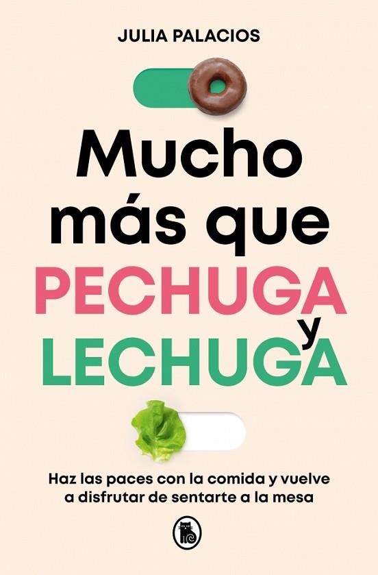 MUCHO MÁS QUE PECHUGA Y LECHUGA | 9788402431103 | PALACIOS (@GAZPACHODEPOLEO), JULIA | Llibreria Online de Banyoles | Comprar llibres en català i castellà online