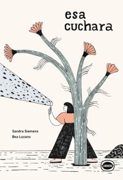 ESA CUCHARA | 9791399068856 | SIEMENS, SANDRA | Llibreria L'Altell - Llibreria Online de Banyoles | Comprar llibres en català i castellà online - Llibreria de Girona