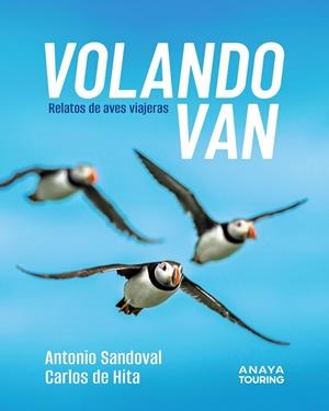 VOLANDO VAN | 9788491589303 | SANDOVAL REY, ANTONIO JUAN/HITA MORENO, CARLOS DE | Llibreria Online de Banyoles | Comprar llibres en català i castellà online