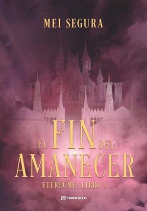 EL FIN DEL AMANECER | 9791387739409 | SEGURA, MEI | Llibreria Online de Banyoles | Comprar llibres en català i castellà online