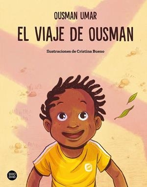 EL VIAJE DE OUSMAN | 9788408316701 | UMAR, OUSMAN/BUENO, CRISTINA | Llibreria Online de Banyoles | Comprar llibres en català i castellà online