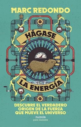 HÁGASE LA ENERGÍA | 9788449345098 | REDONDO, MARC | Llibreria Online de Banyoles | Comprar llibres en català i castellà online