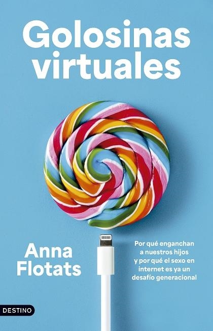 GOLOSINAS VIRTUALES | 9788423369874 | FLOTATS, ANNA | Llibreria Online de Banyoles | Comprar llibres en català i castellà online