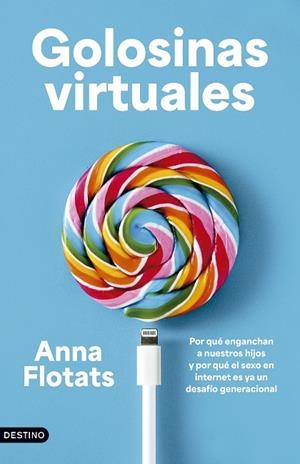 GOLOSINAS VIRTUALES | 9788423369874 | FLOTATS, ANNA | Llibreria Online de Banyoles | Comprar llibres en català i castellà online