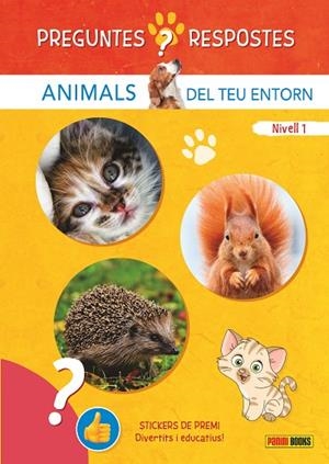 PREGUNTE I RESPOSTES. ANIMALS DEL TEU ENTORN | 9788410511248 | Llibreria Online de Banyoles | Comprar llibres en català i castellà online