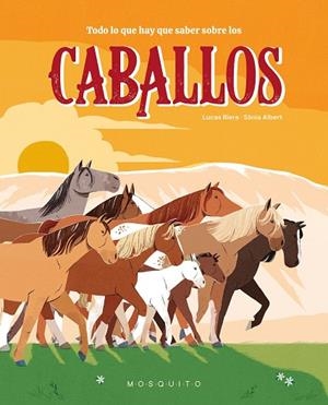 TODO LO QUE HAY QUE SABER SOBRE LOS CABALLOS | 9788410417342 | RIERA, LUCAS | Llibreria Online de Banyoles | Comprar llibres en català i castellà online