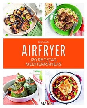 AIRFRYER | 9788411325684 | CASTELLO, LELIA | Llibreria Online de Banyoles | Comprar llibres en català i castellà online