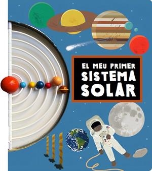 EL MEU PRIMER SISTEMA SOLAR | 9788412905861 | BONAVISTA, RUFITO | Llibreria Online de Banyoles | Comprar llibres en català i castellà online