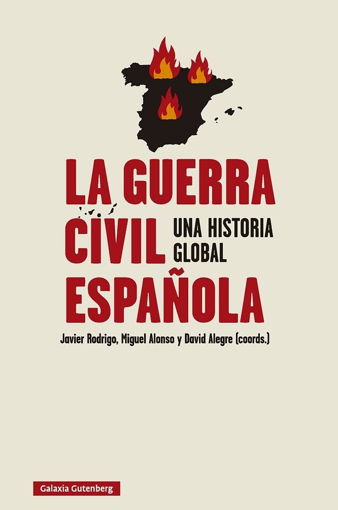 GUERRA CIVIL ESPAÑOLA, LA | 9791387605803 | RODRIGO, JAVIER/ALONSO, MIGUEL/ALEGRE, DAVID (COORDS.) | Llibreria Online de Banyoles | Comprar llibres en català i castellà online