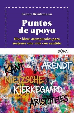 PUNTOS DE APOYO | 9788410358461 | BRINKMANN, SVEND | Llibreria Online de Banyoles | Comprar llibres en català i castellà online