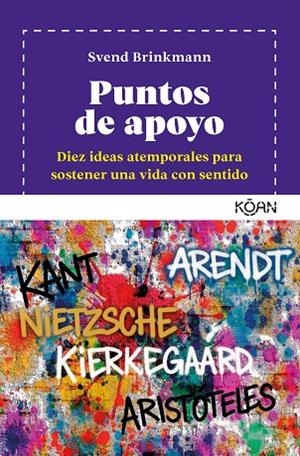 PUNTOS DE APOYO | 9788410358461 | BRINKMANN, SVEND | Llibreria Online de Banyoles | Comprar llibres en català i castellà online