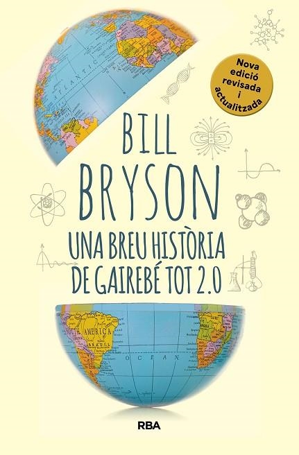 UNA BREU HISTÒRIA DE GAIREBÉ TOT 2.0 | 9788411325745 | BRYSON, BILL | Llibreria L'Altell - Llibreria Online de Banyoles | Comprar llibres en català i castellà online - Llibreria de Girona