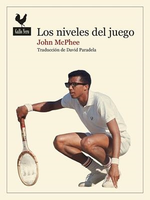 LOS NIVELES DEL JUEGO | 9788419168870 | MCPHEE, JOHN | Llibreria Online de Banyoles | Comprar llibres en català i castellà online