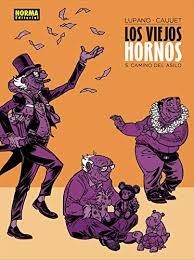 CAMINO DEL ASILO | 9788467939606 | LUPANO/CAUUET | Llibreria Online de Banyoles | Comprar llibres en català i castellà online