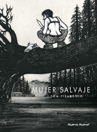 MUJER SALVAJE | 9788417989156 | TIRABOSCO, TOM | Llibreria Online de Banyoles | Comprar llibres en català i castellà online