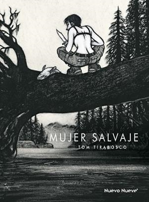 MUJER SALVAJE | 9788417989156 | TIRABOSCO, TOM | Llibreria Online de Banyoles | Comprar llibres en català i castellà online