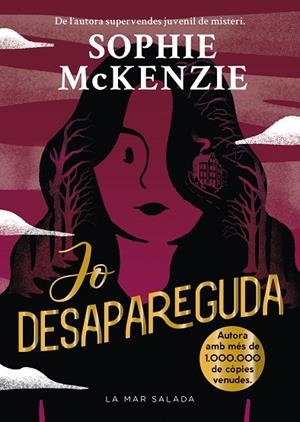 JO DESAPAREGUDA | 9788419912381 | MCKENZIE, SOPHIE | Llibreria Online de Banyoles | Comprar llibres en català i castellà online
