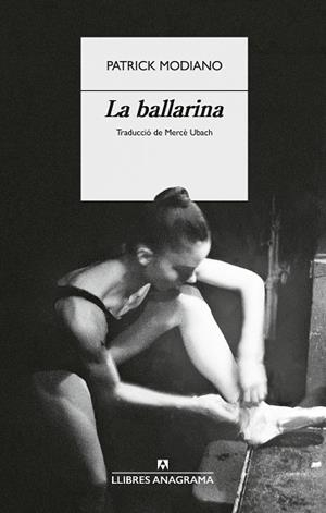 BALLARINA, LA | 9788433949554 | MODIANO, PATRICK | Llibreria Online de Banyoles | Comprar llibres en català i castellà online