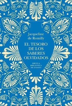 TESORO DE LOS SABERES OLVIDADOS, EL | 9791387688981 | DE ROMILLY, JACQUELINE | Llibreria Online de Banyoles | Comprar llibres en català i castellà online