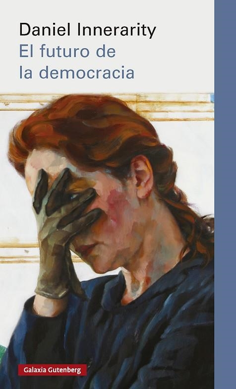 FUTURO DE LA DEMOCRACIA, EL | 9791388019494 | INNERARITY, DANIEL | Llibreria Online de Banyoles | Comprar llibres en català i castellà online